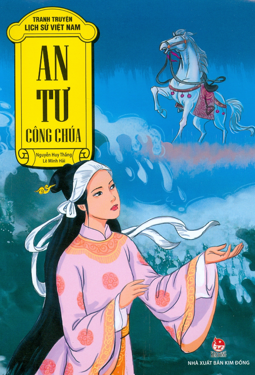 Tranh Truyện Lịch Sử Việt Nam - An Tư Công Chúa