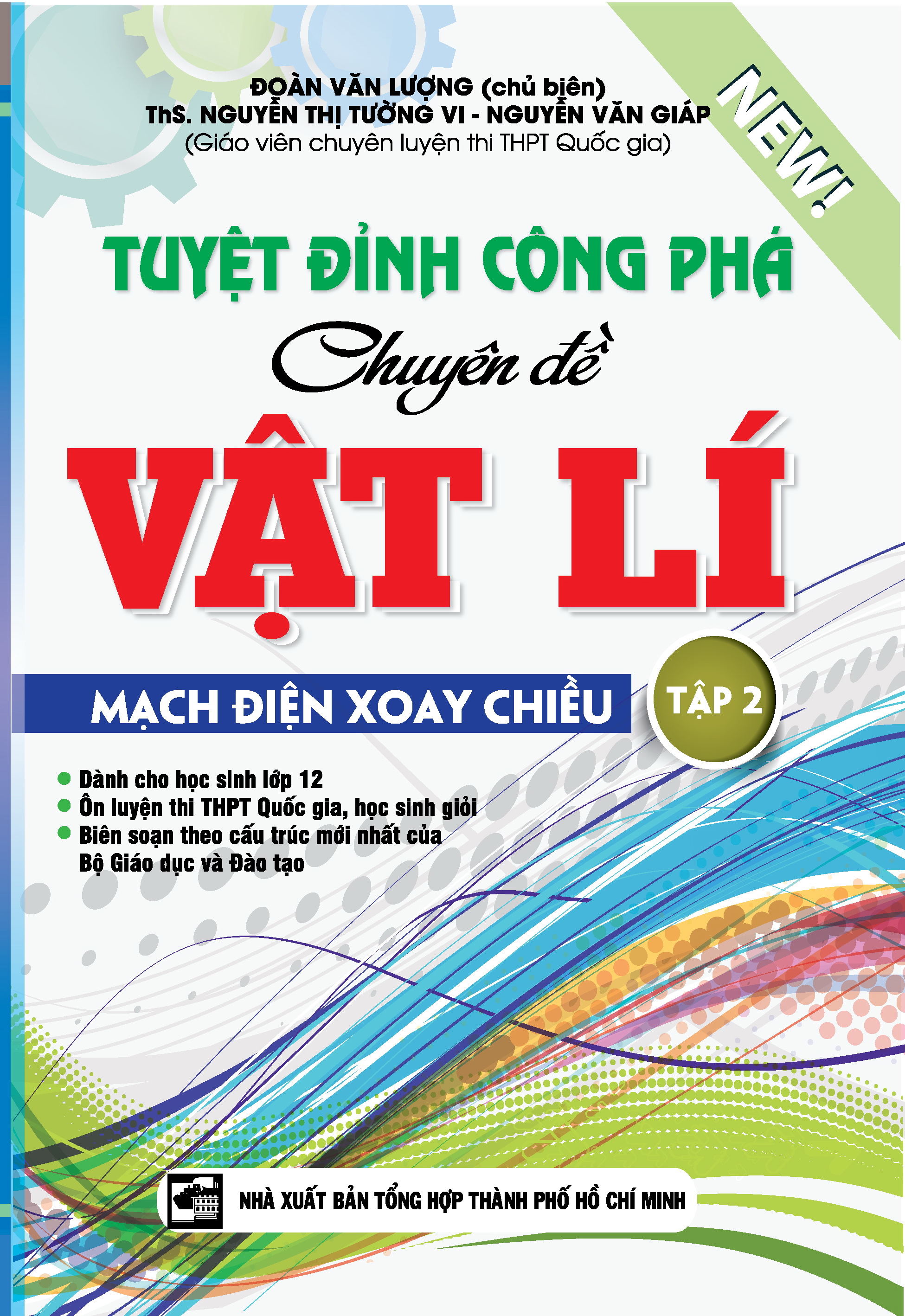 Tuyệt Đỉnh Công Phá Chuyên Đề Vật Lý Tập 2 - KV