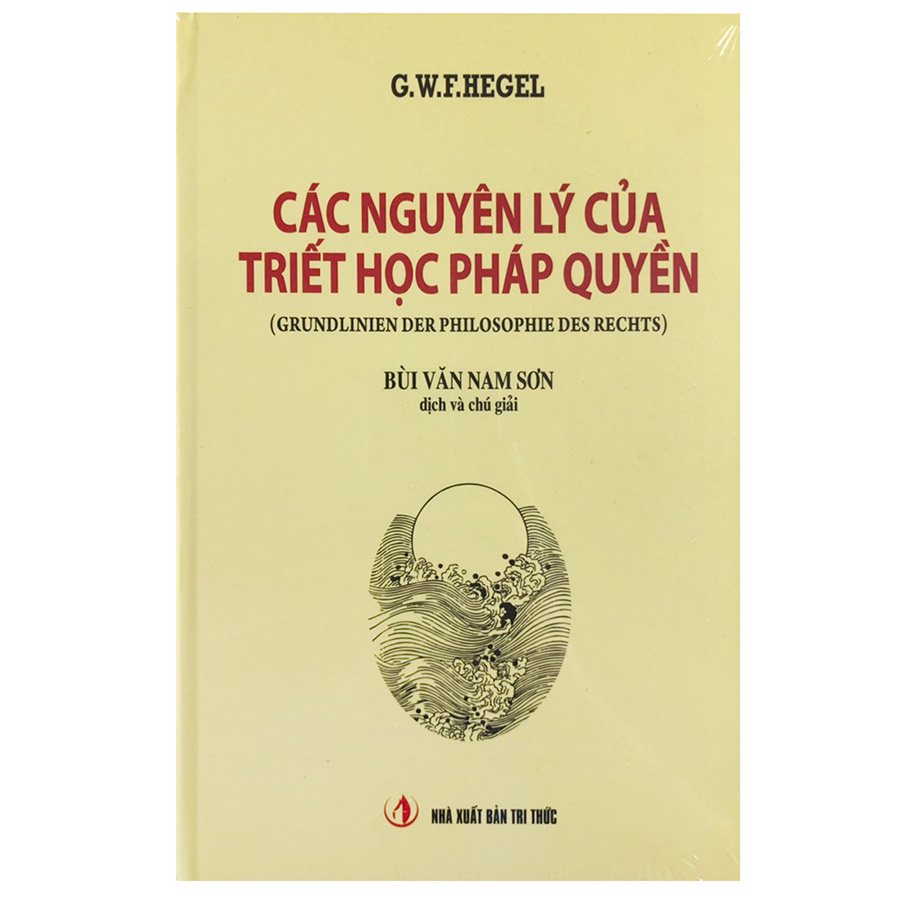 Các Nguyên Lý Của Triết Học Pháp Quyền (Tái Bản 2020)