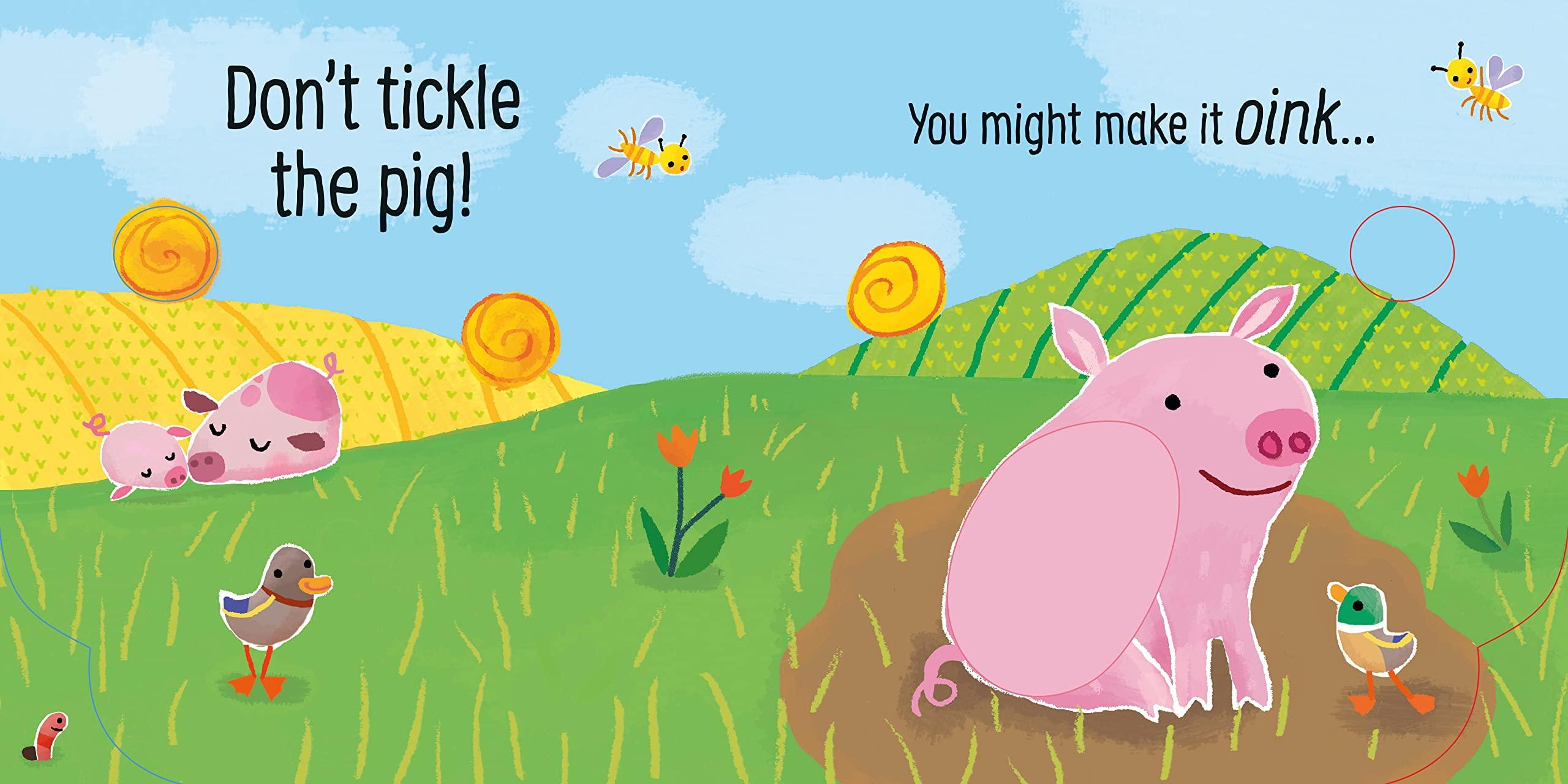 Don't Tickle The Pig (Usborne Touchy-Feely Sounds)