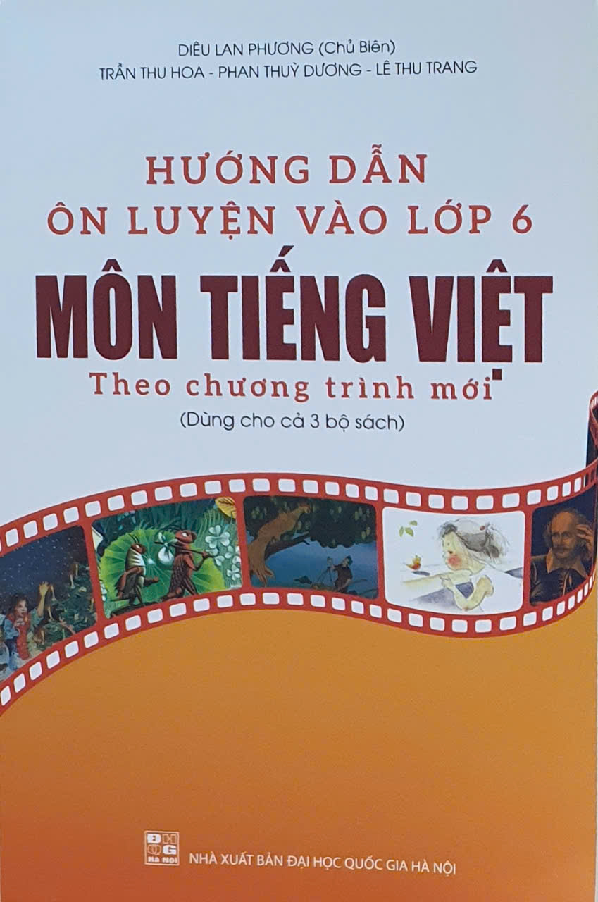Sách - Hướng dẫn ôn luyện vào lớp 6 Môn Tiếng Việt theo chương trình mới