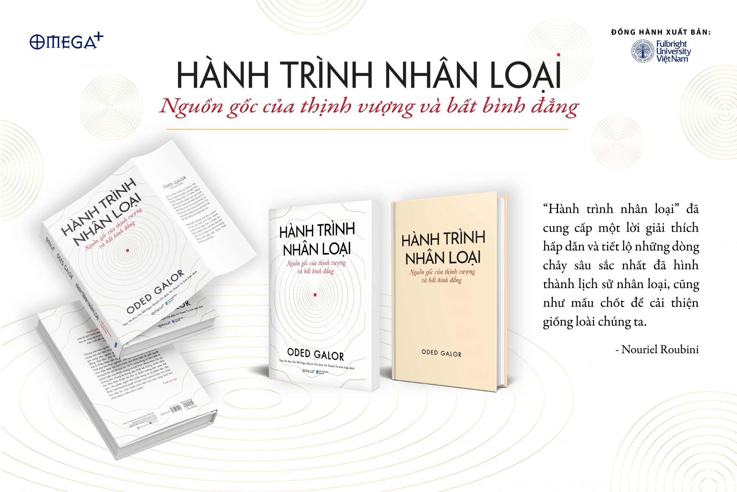 Hành Trình Nhân Loại - Nguồn Gốc Của Thịnh Vượng Và Bất Bình Đẳng - Oded Galor - (Bìa mềm)