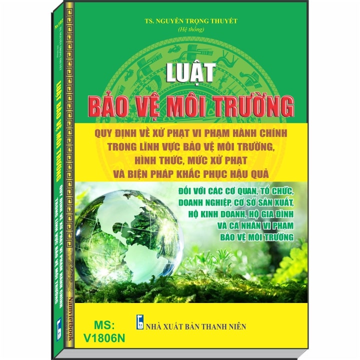 LUẬT BẢO VỆ MÔI TRƯỜNG - QUY ĐỊNH VỀ XỬ PHẠT VI PHẠM HÀNH CHÍNH TRONG LĨNH VỰC BẢO VỆ MÔI TRƯỜNG, HÌNH THỨC, MỨC XỬ PHẠT VÀ BIỆN PHÁP KHẮC PHỤC HẬU QUẢ ĐỐI VỚI CÁC CƠ QUAN, TỔ CHỨC, DOANH NGHIỆP, CƠ SỞ SẢN XUẤT, HỘ KINH DOANH, HỘ GIA ĐÌNH