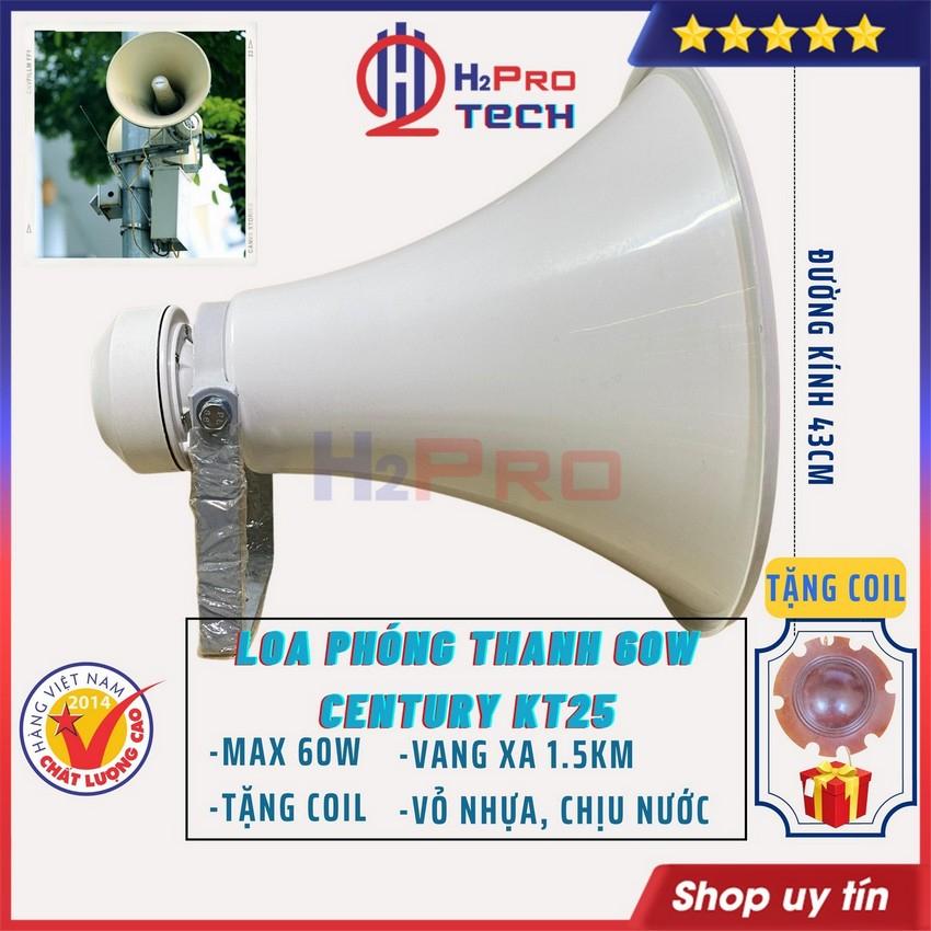 Loa Nén 60W, Loa Phóng Thanh Century KT25 Công Suất Lớn Tiếng Xa 1.5Km, Vành Tròn 43Cm Chống Nước, Tặng Coil-H2Pro Tech