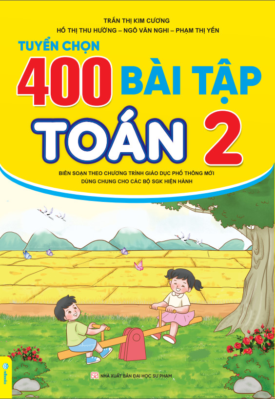 Sách - Tuyển Chọn 400 Bài Tập Toán 2 - Biên soạn theo chương trình GDPT mới - ndbooks
