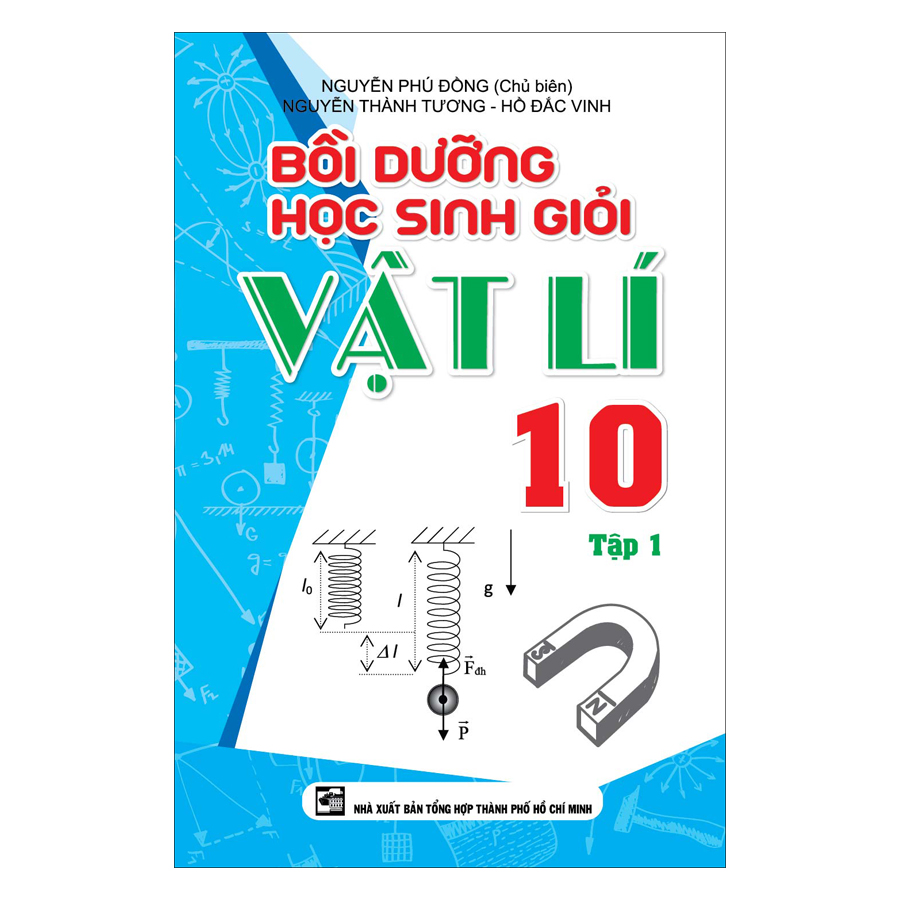 Bồi Dưỡng Học Sinh Giỏi Vật Lí 10 - Tập 1