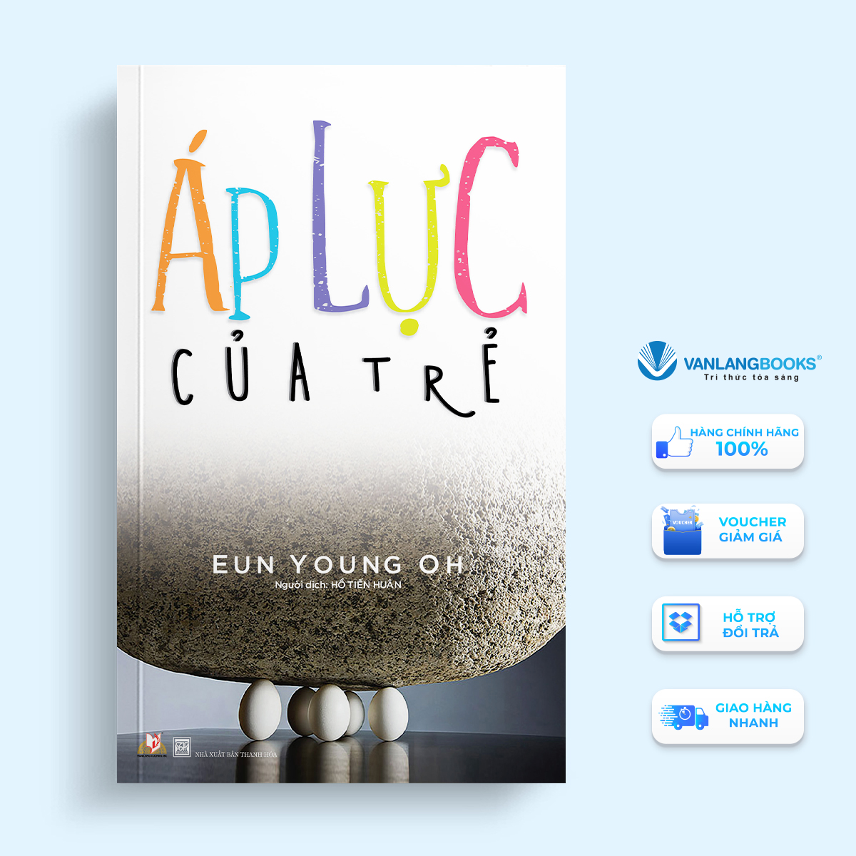 Áp Lực Của Trẻ - Eun Young Oh - Vanlangbooks