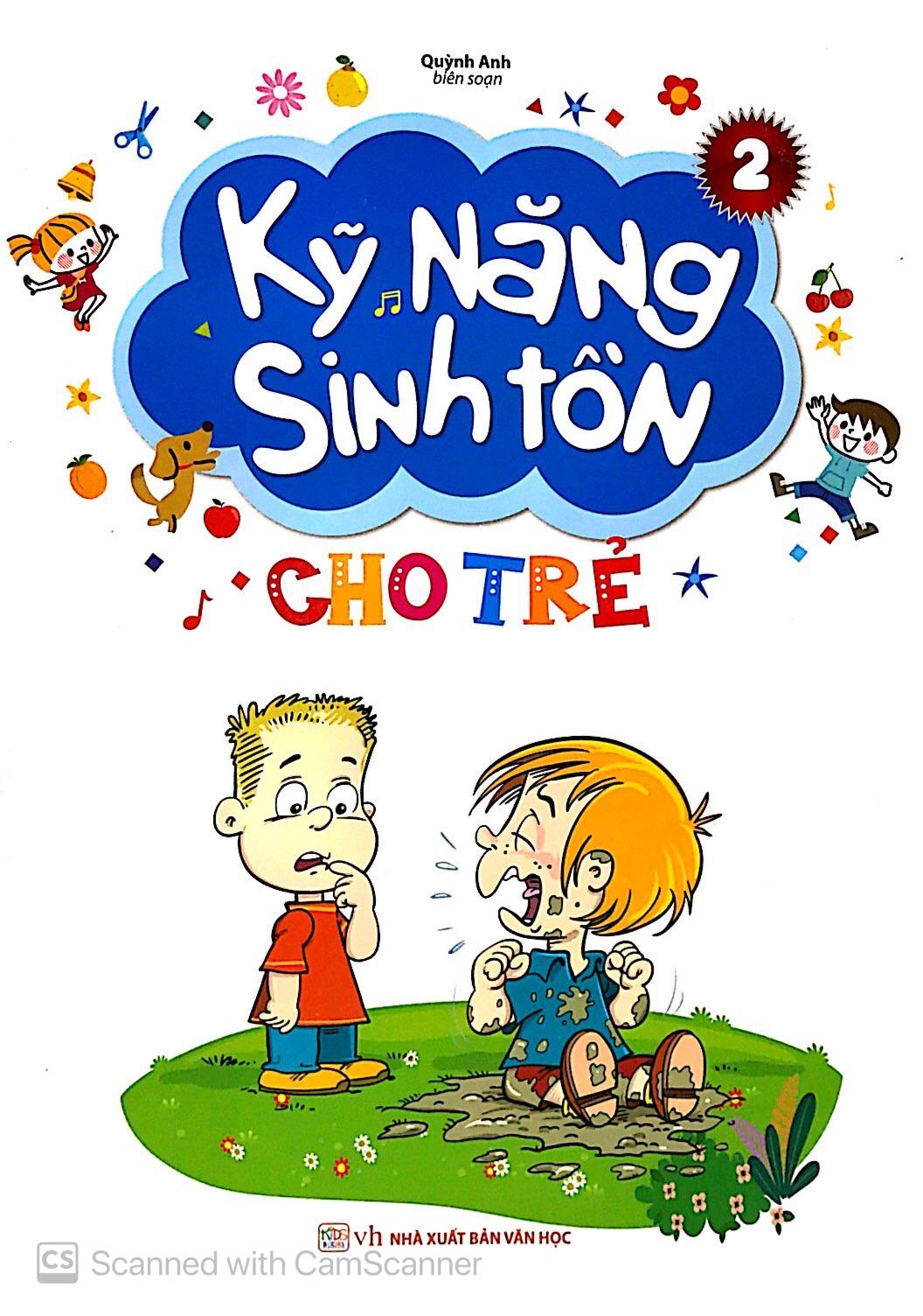Kỹ Năng Sinh Tồn Cho Trẻ - Quyển 2