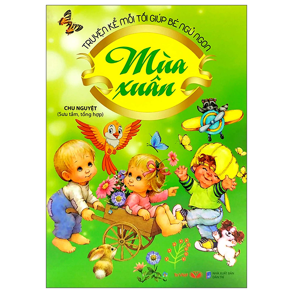 Truyện Kể Mỗi Tối Giúp Bé Ngủ Ngon - Mùa Xuân