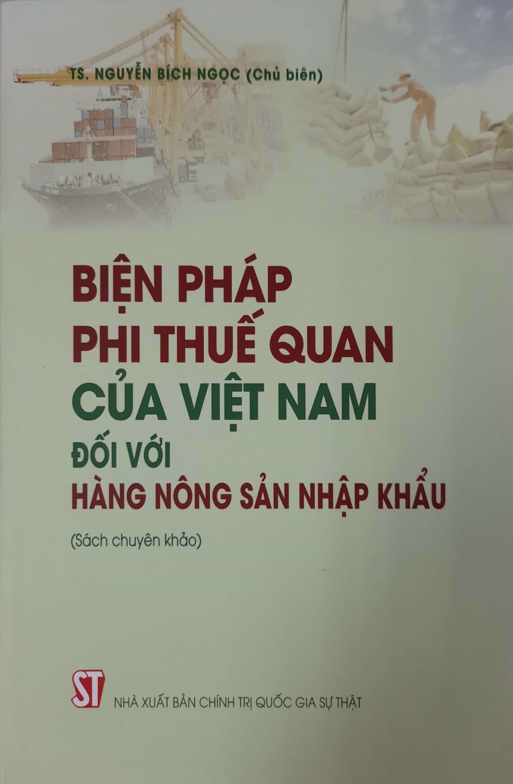 Biện Pháp Phi Thuế Quan Của Việt Nam Đối Với Hàng Nông Sản Nhập Khẩu (Sách chuyên khảo)