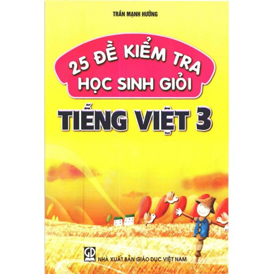 25 đề kiểm tra học sinh giỏi Tiếng Việt 3