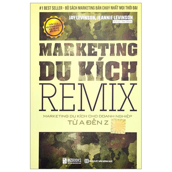 Marketing Du Kích Remix - Marketing Du Kích Cho Doanh Nghiệp Từ A Đến Z