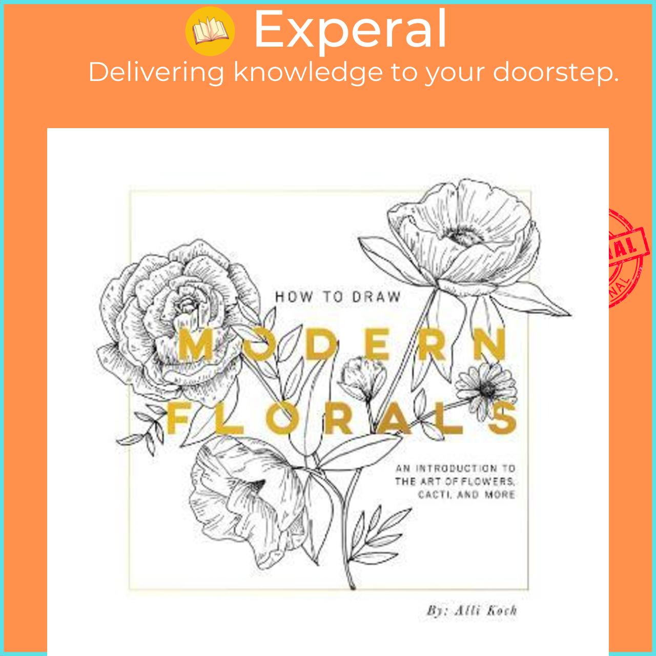 Sách - How To Draw Modern Florals A Pocket-Sized R oad Trip Edition by KOCH