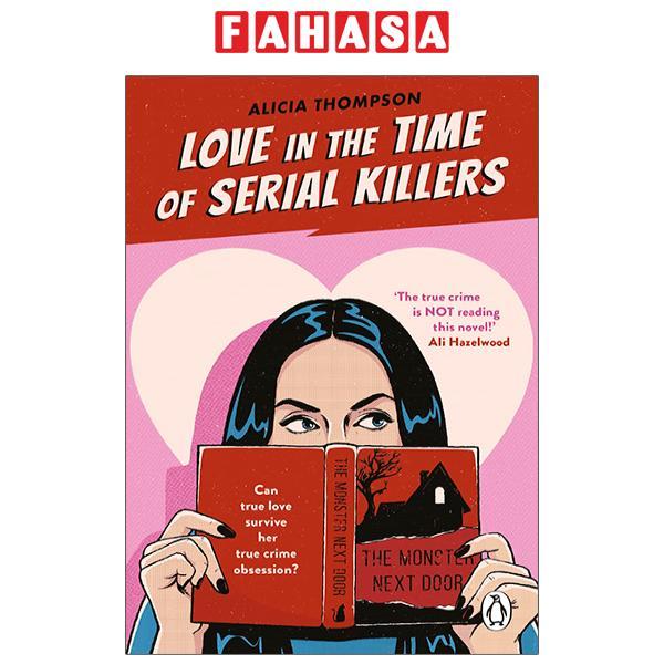 Love In The Time Of Serial Killers