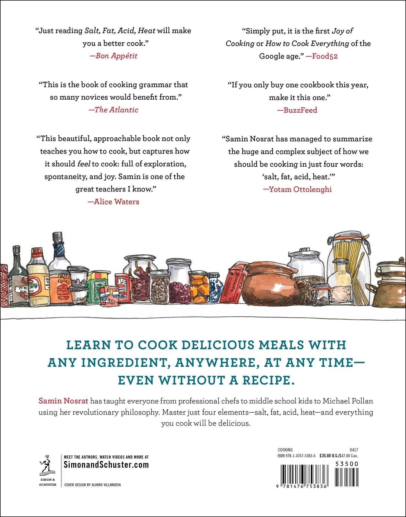 Salt, Fat, Acid, Heat: Mastering the Elements of Good Cooking