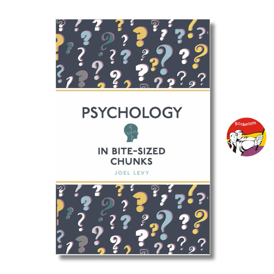 Sách - Psychology In Bite-Sized Chunks by Joel Levy | Tâm lý học tiếng Anh / Psychology / Ngoại văn