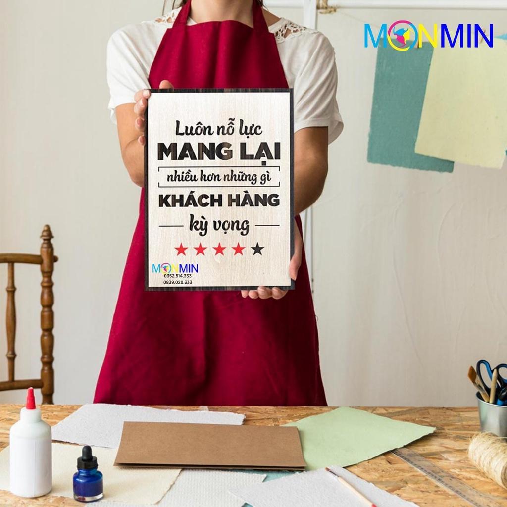 Tranh gỗ slogan tạo động lực Monmin M056 - Luôn nỗ lực mang lại nhiều hơn những gì khách hàng kỳ vọng