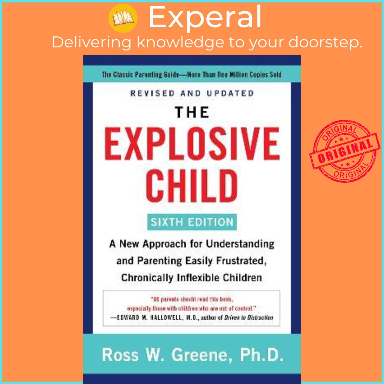 Sách - The Explosive Child : A New Approach for Understand by Ross W Greene, PhD
