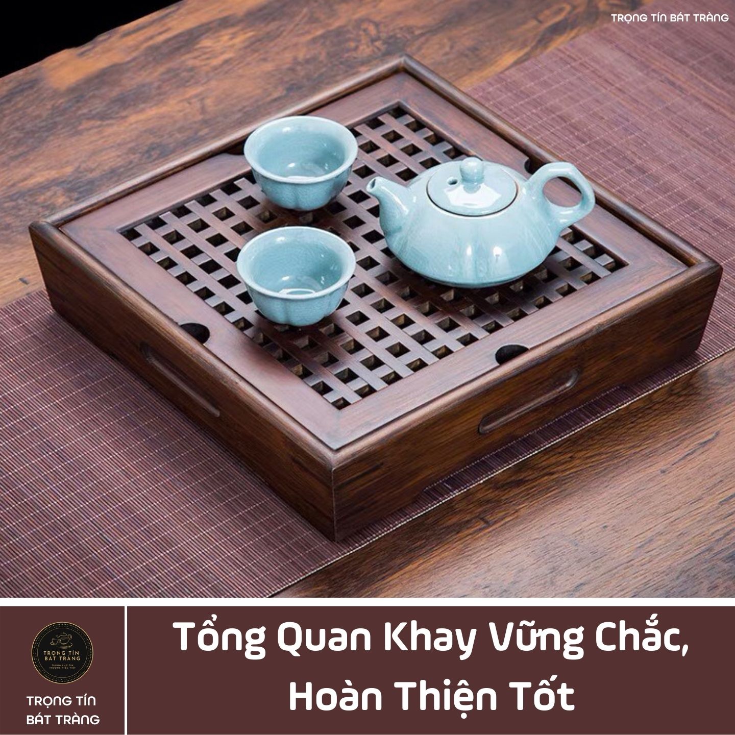 KT 08 Khay Trà Tre Cao Cấp  Vuông Nhỏ 