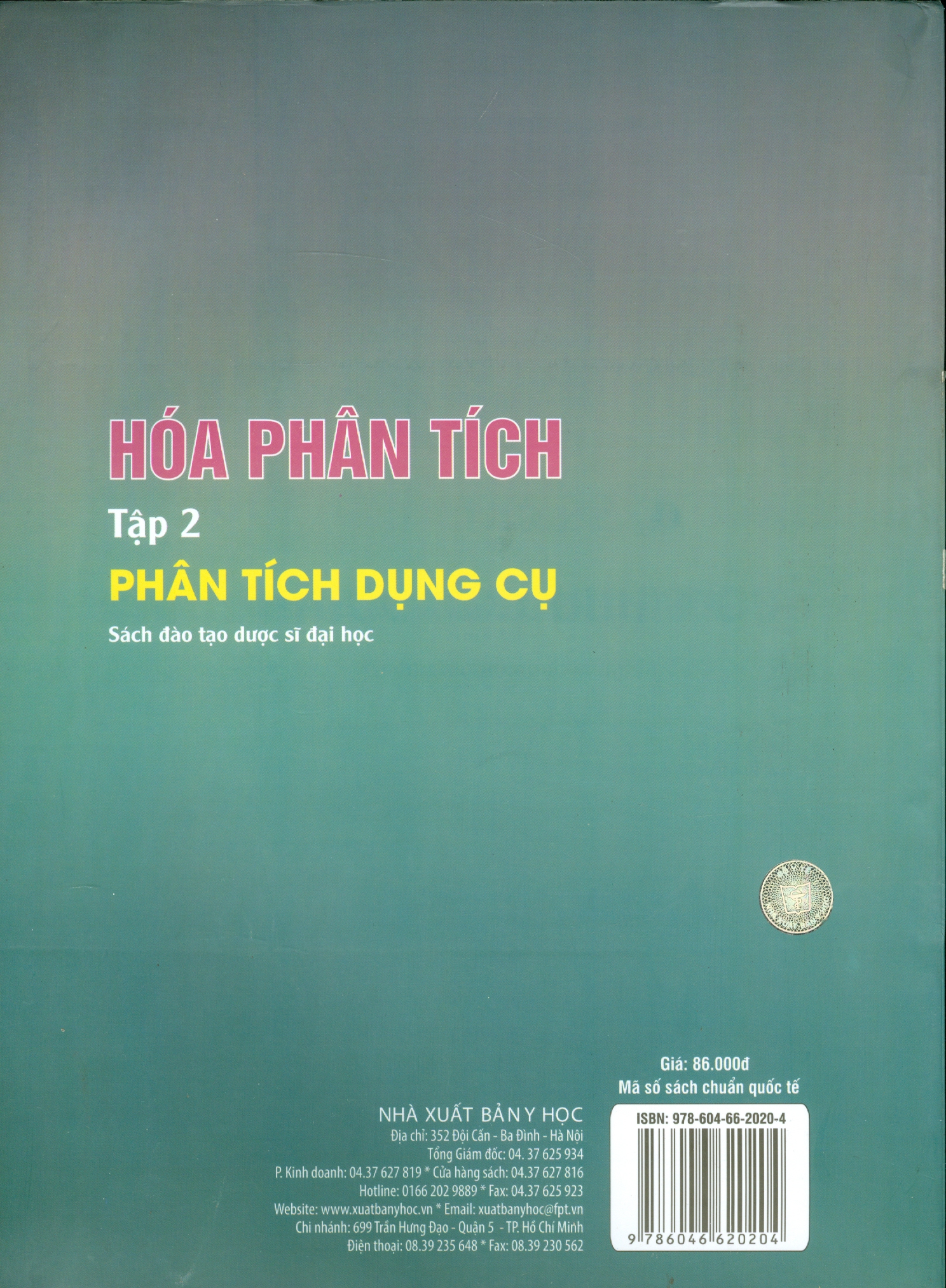 Hóa Phân Tích, Tập 2: Phân Tích Dụng Cụ (Sách đào tạo dược sĩ đại học) (Tái bản lần thứ hai)