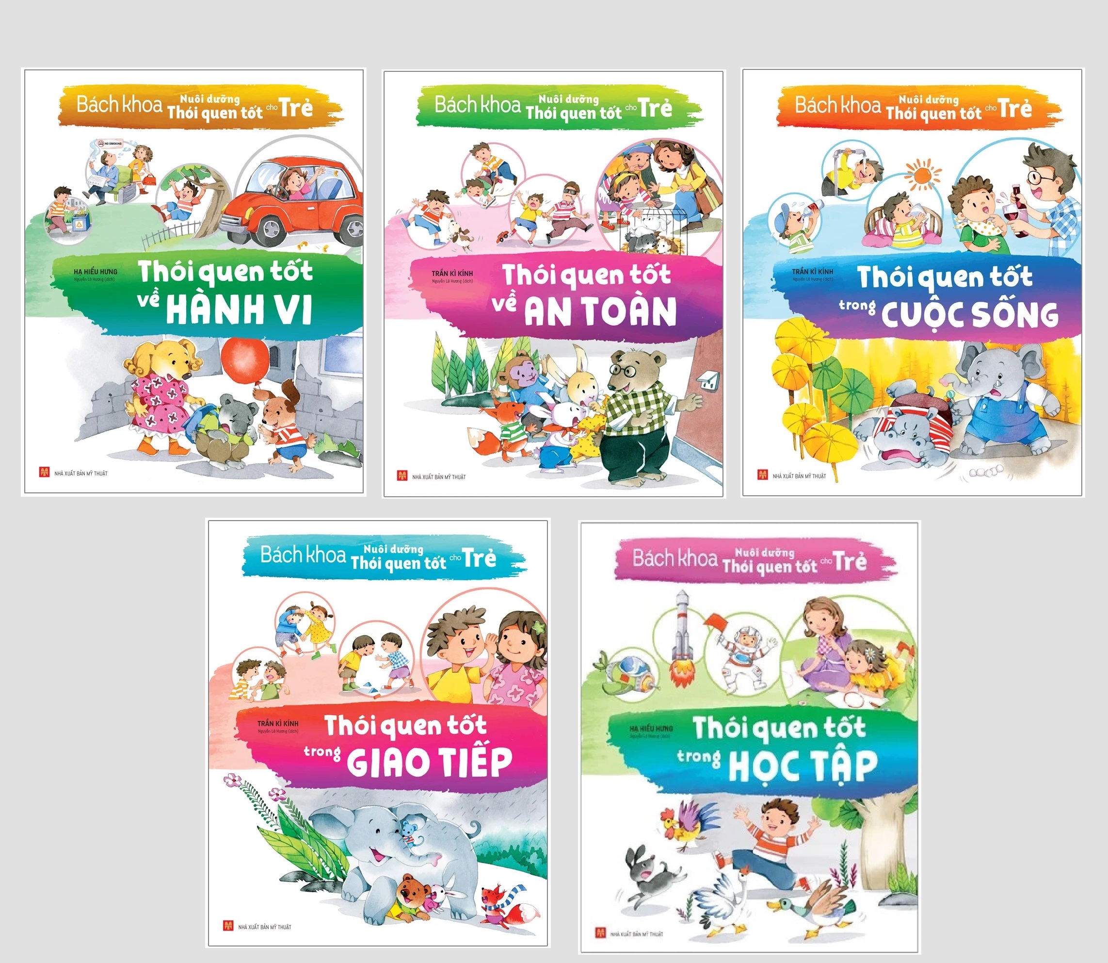 Sách: Bách Khoa Nuôi Dưỡng Thói Quen Tốt Cho Trẻ : Thói Quen Tốt Về An Toàn - Thói Quen Tốt Về Hành Vi - Thói Quen Tốt Trong Cuộc Sống - Thói Quen Tốt Trong Giao Tiếp - Thói Quen Tốt Trong Học Tập