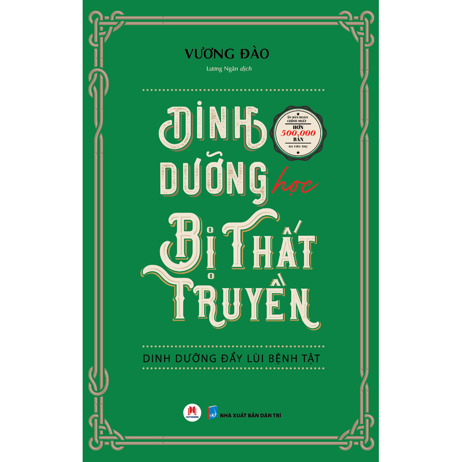 Dinh Dưỡng Học Bị Thất Truyền - Dinh Dưỡng Đẩy Lùi Bệnh Tật