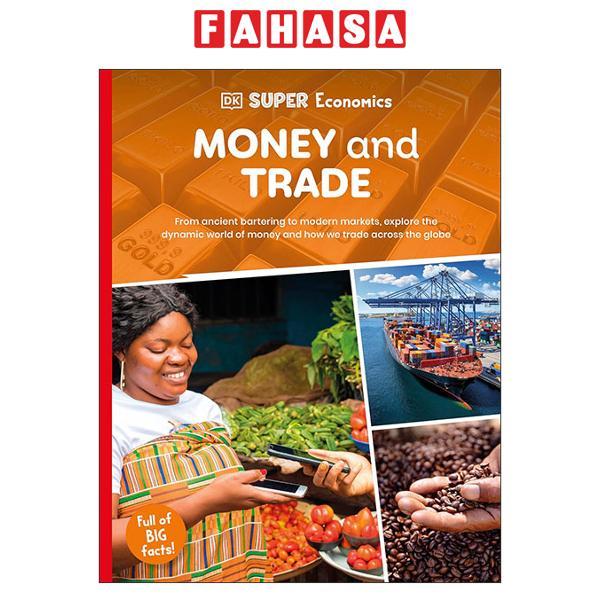 Sách ngoại văn: DK Super Economics - Money And Trade