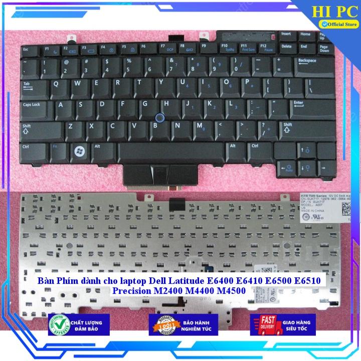 Bàn Phím dành cho laptop Dell Latitude E6400 E6410 E6500 E6510 Precision M2400 M4400 M4500 - Hàng Nhập Khẩu