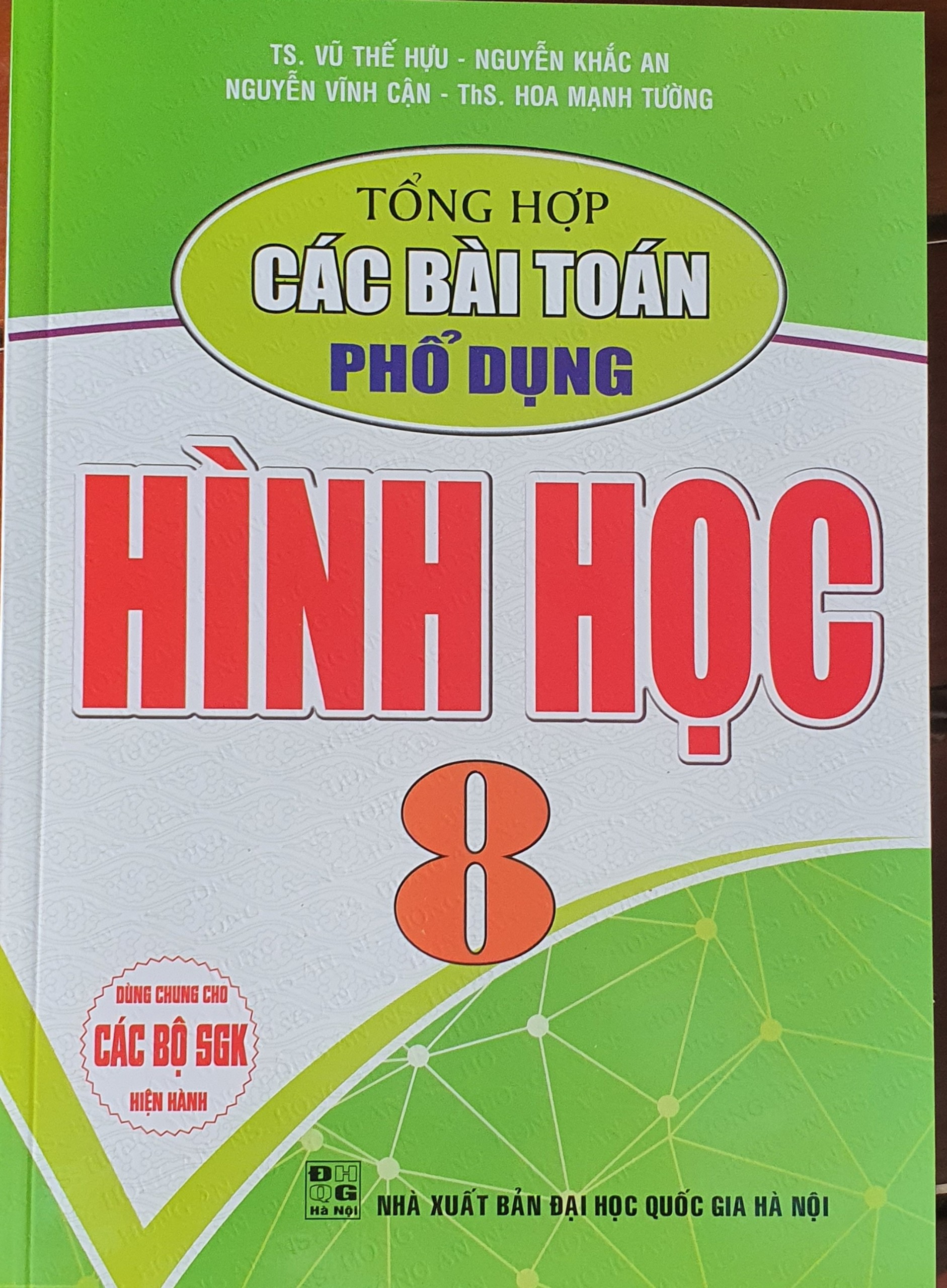 Tổng Hợp Các Bài Toán Phổ Dụng Hình Học Lớp 8 ( Dùng chung cho các bộ sách giáo khoa hiện hành)