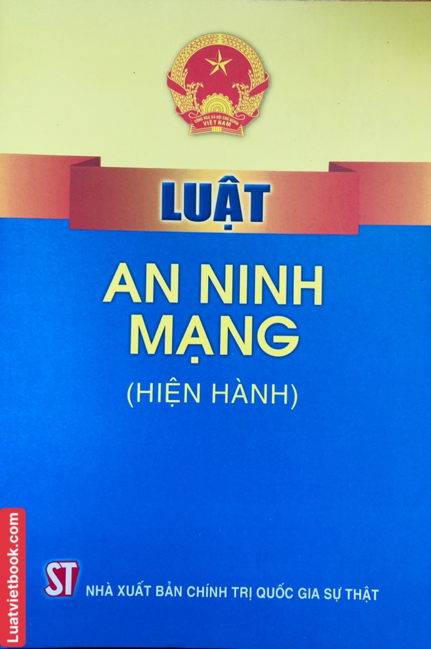 Luật An Ninh Mạng ( Hiện Hành )