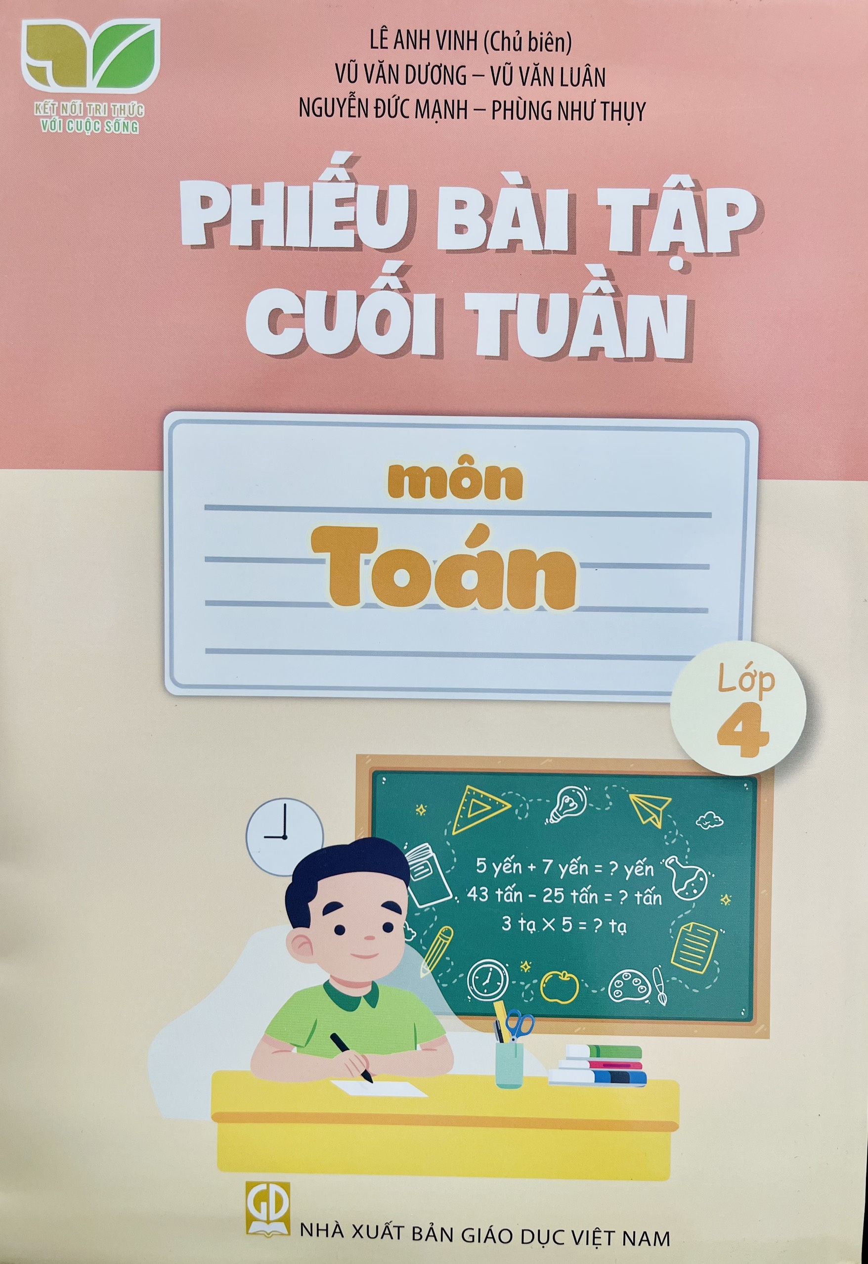 Sách - Phiếu bài tập cuối tuần môn Toán lớp 4 (HB)