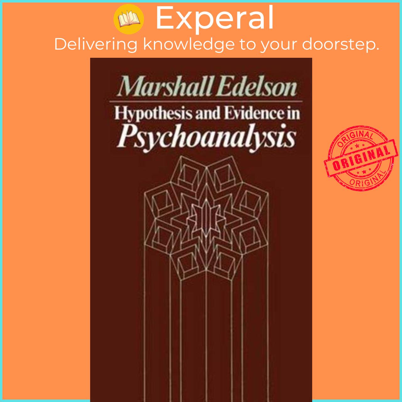 Sách - Hypothesis and Evidence in Psychoanalysis by Marshall Edelson (UK edition, paperback)