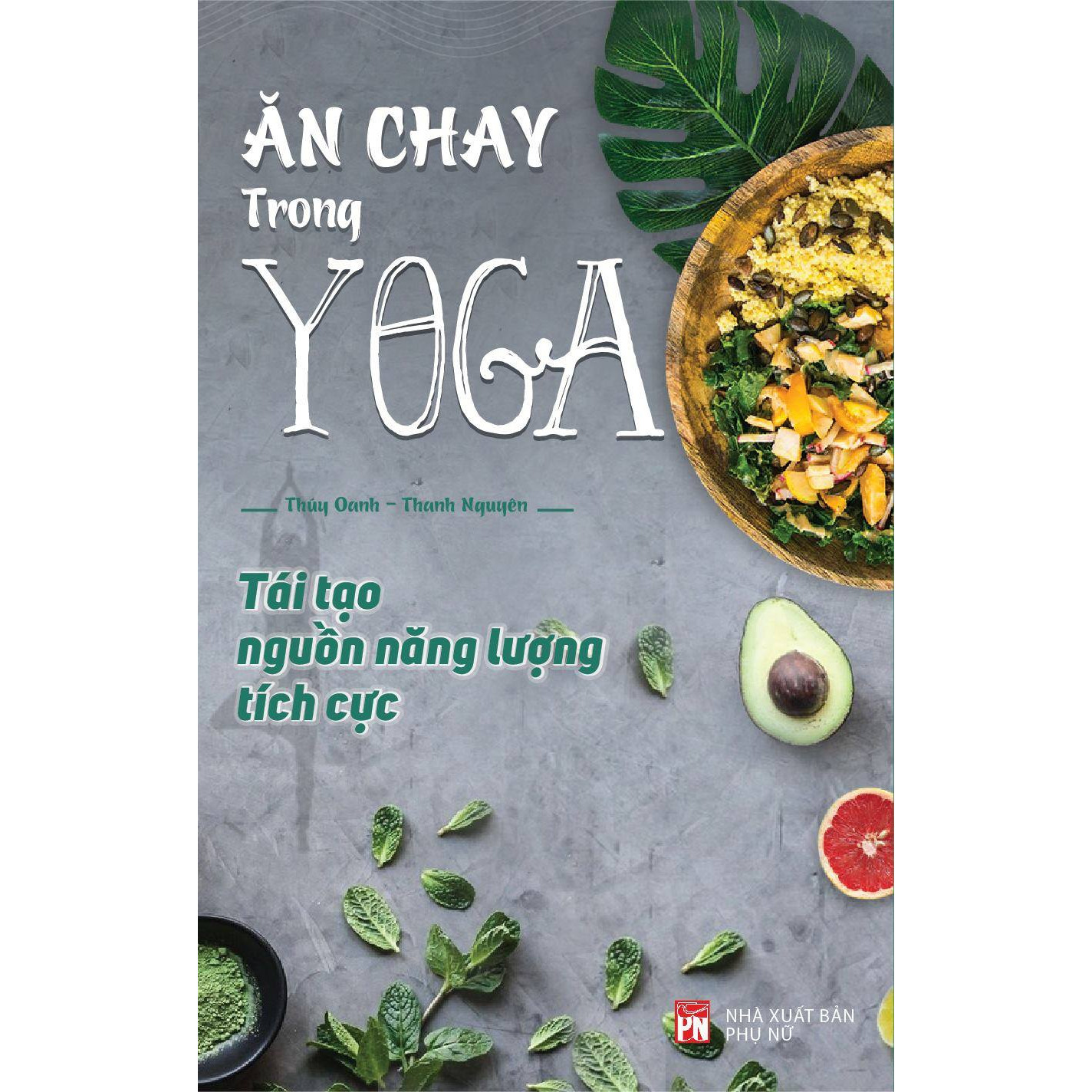 Ăn Chay Trong Yoga  Sách Thường Thức Gia Đình - Sách Nấu Ăn  Tặng Kèm Bookmark Happy Life