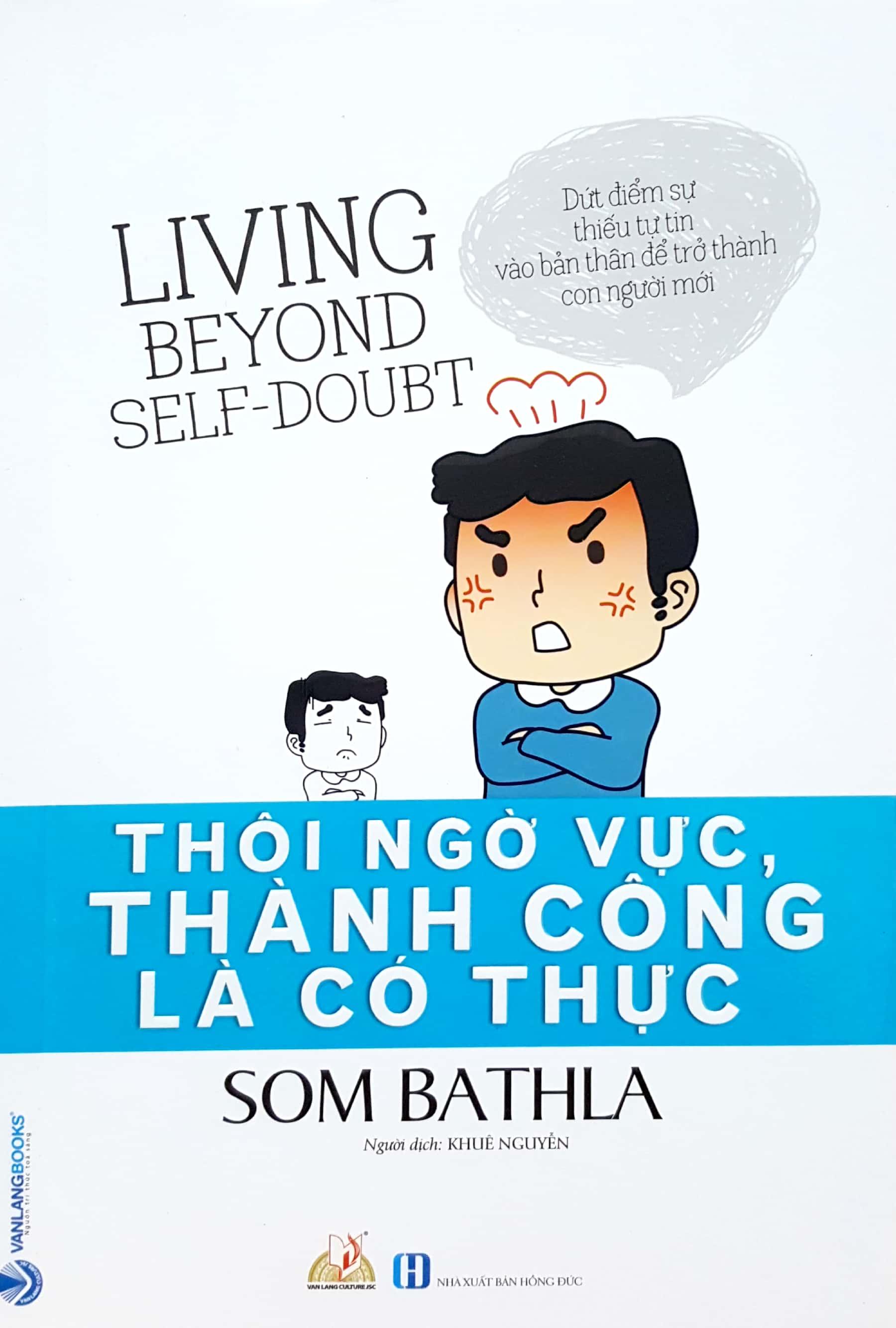 Thôi Ngờ Vực, Thành Công Là Có Thực