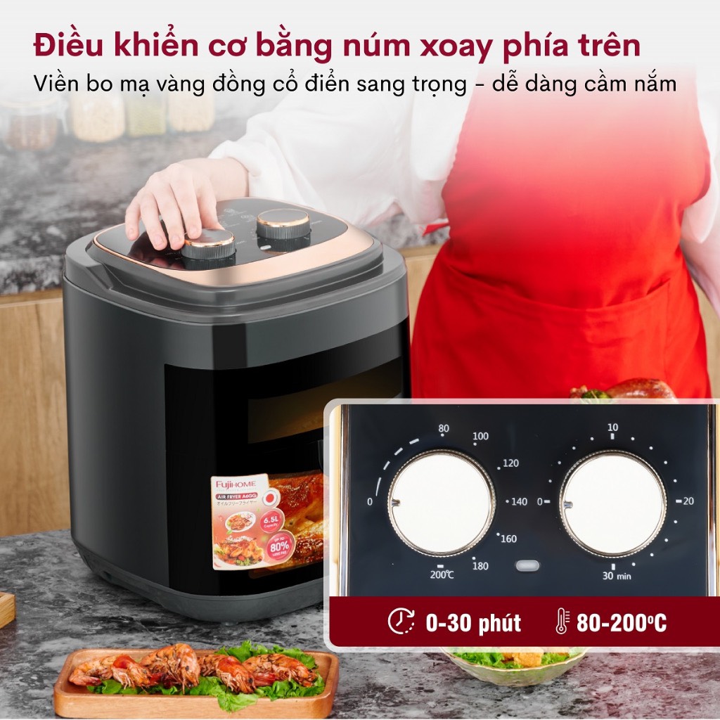 Nồi chiên không dầu 6.5 Lít FujiHome A6GG nhập khẩu tặng kèm kẹp gắp cao cấp inox - HÀNG CHÍNH HÃNG