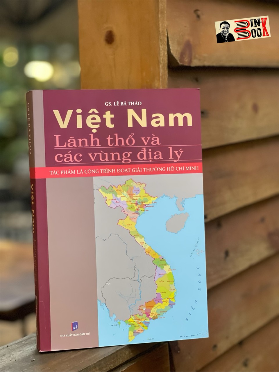 VIỆT NAM – LÃNH THỔ VÀ CÁC VÙNG ĐỊA LÝ - Lê Bá Thảo- Hanoibooks – NXB Dân Trí