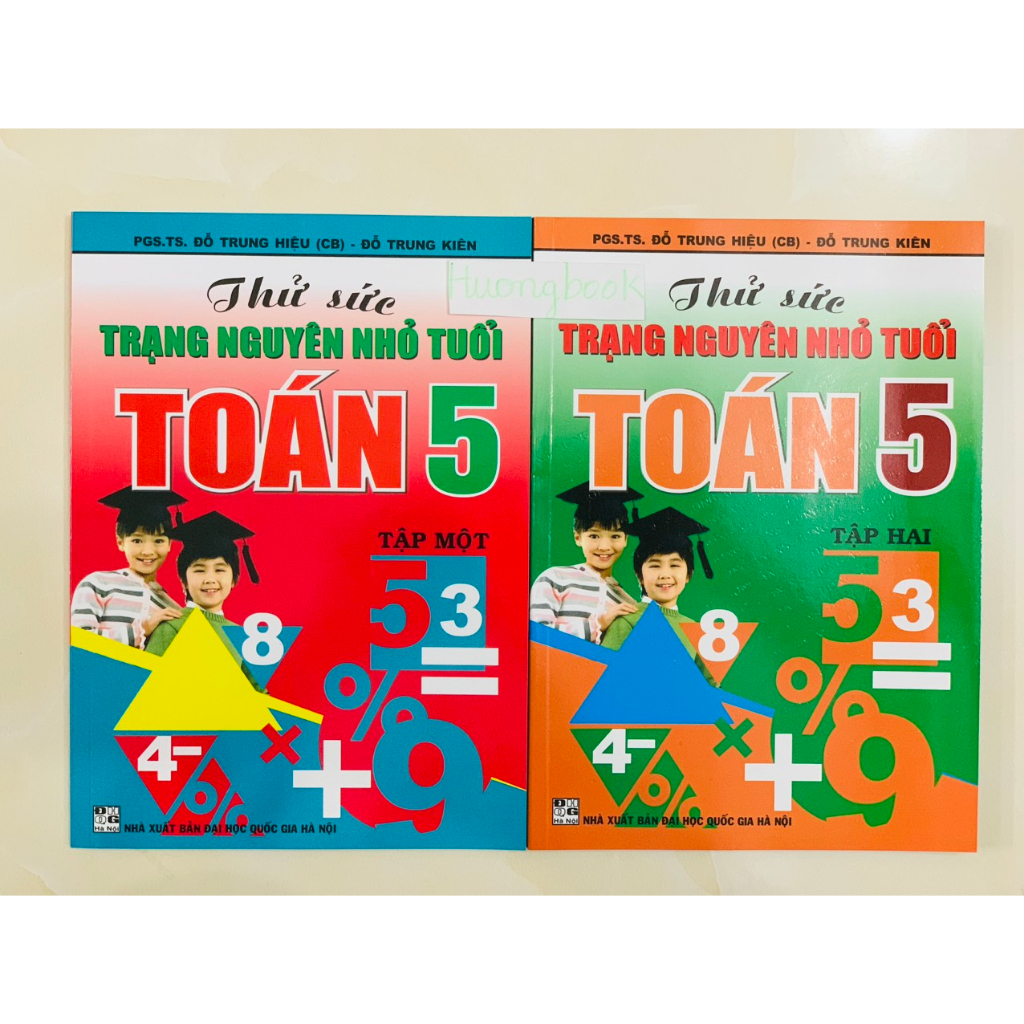 Sách - Thử Sức Trạng Nguyên Nhỏ Tuổi Môn Toán Lớp 5 Tập 1