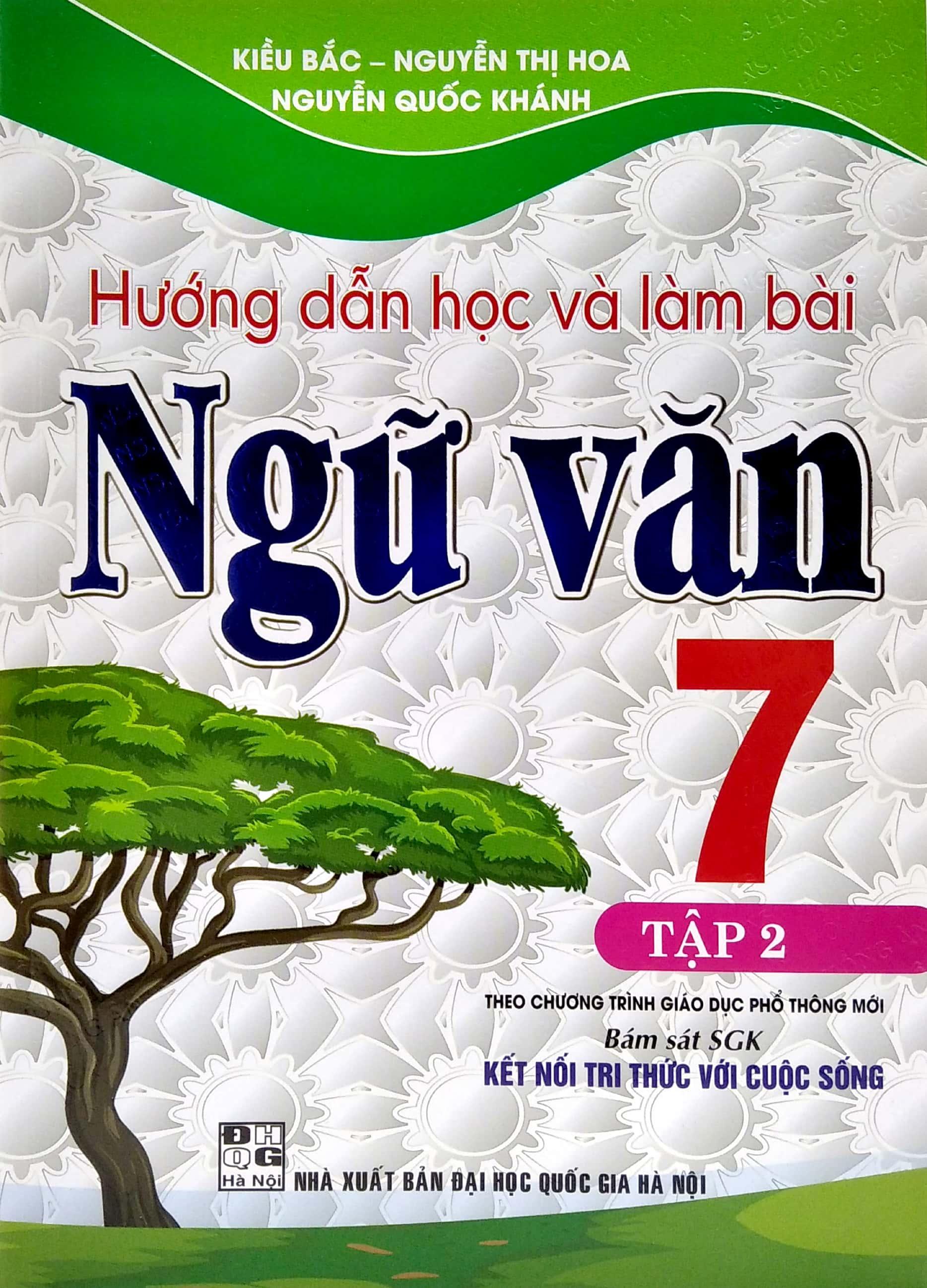 Hướng Dẫn Học Và Làm Bài Ngữ Văn 7 - Tập 2