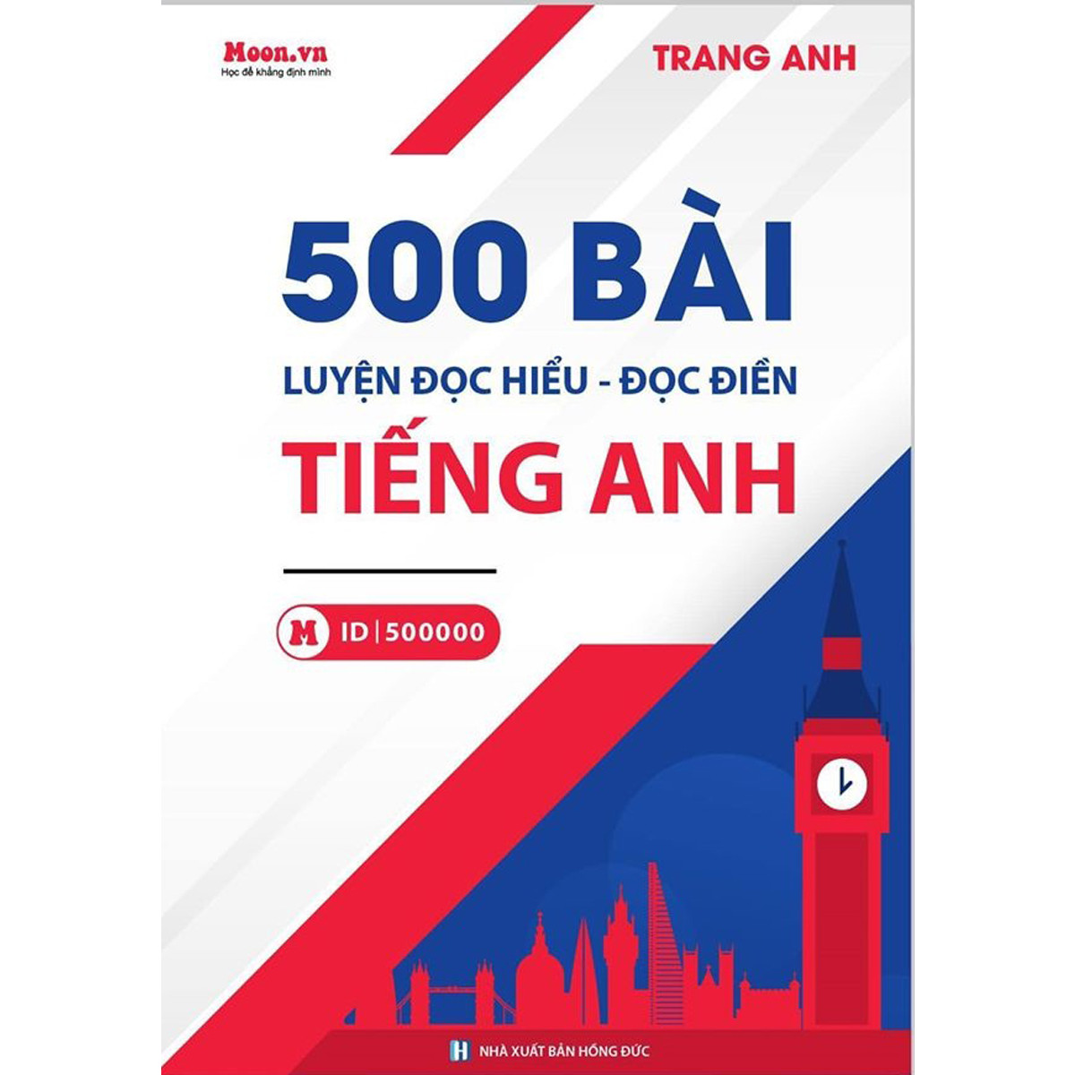 500 bài luyện Đọc Hiểu – Đọc Điền Tiếng Anh