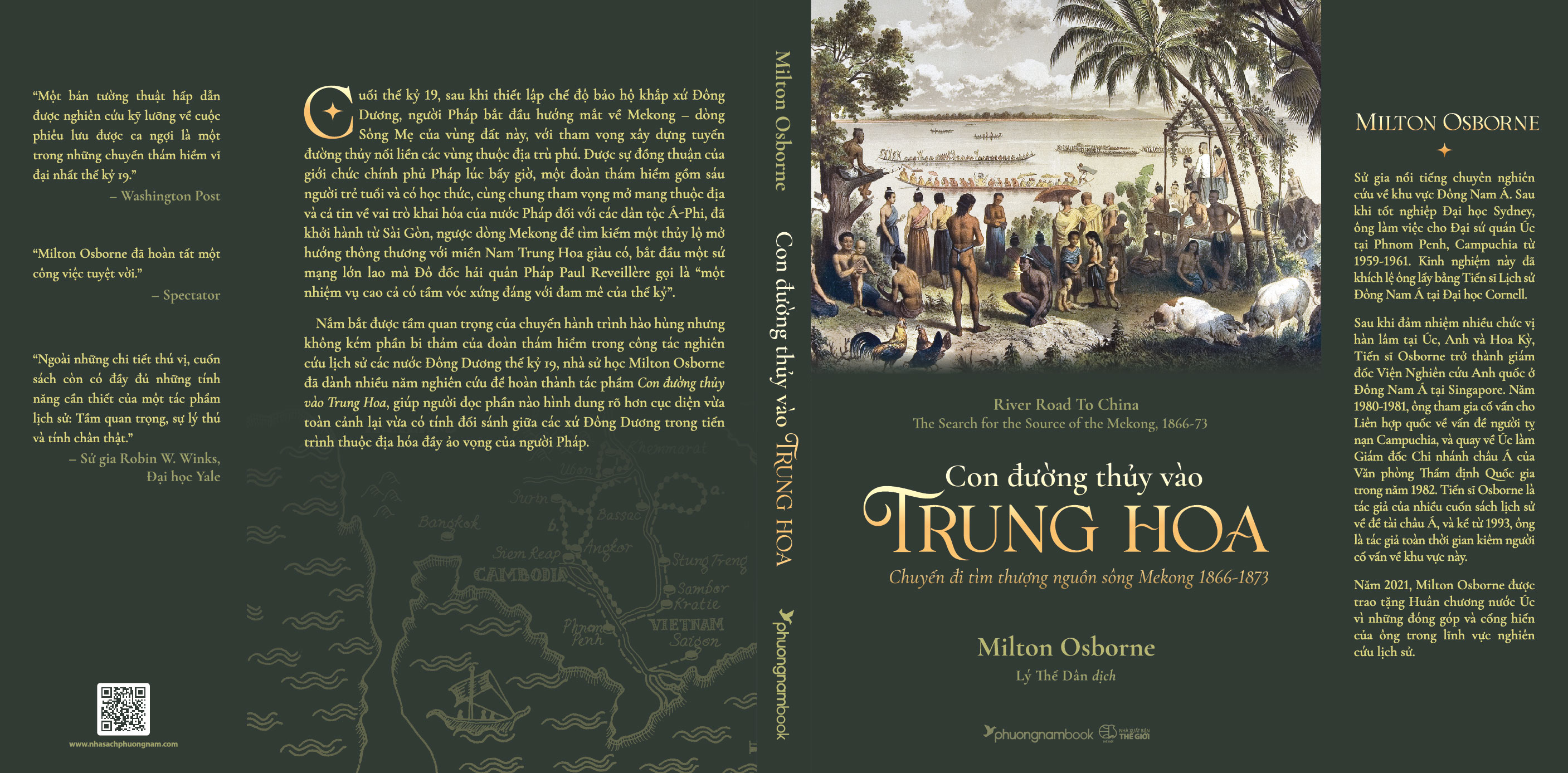 CON ĐƯỜNG THỦY VÀO TRUNG HOA (Chuyến đi tìm thượng nguồn sông Mekong 1866-1873) - Milton Osborne - Lý Thế Dân - (bìa mềm)