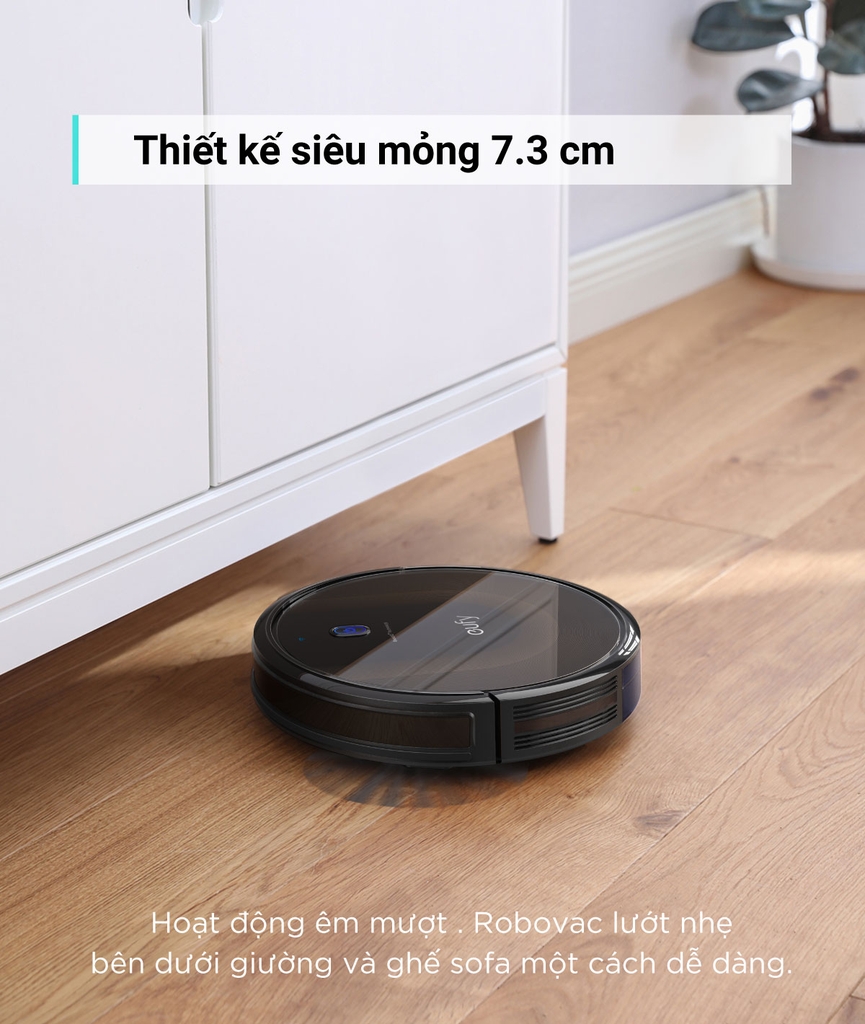 Robot hút bụi EUFY RoboVac 30C Max - T2130 - Lực hút 2000Pa cao chỉ 7.24cm hút được ở những nơi gầm thấp điều kiển bằng giọng nói tiếng Việt với Google Assistantsử dụng 100 phút