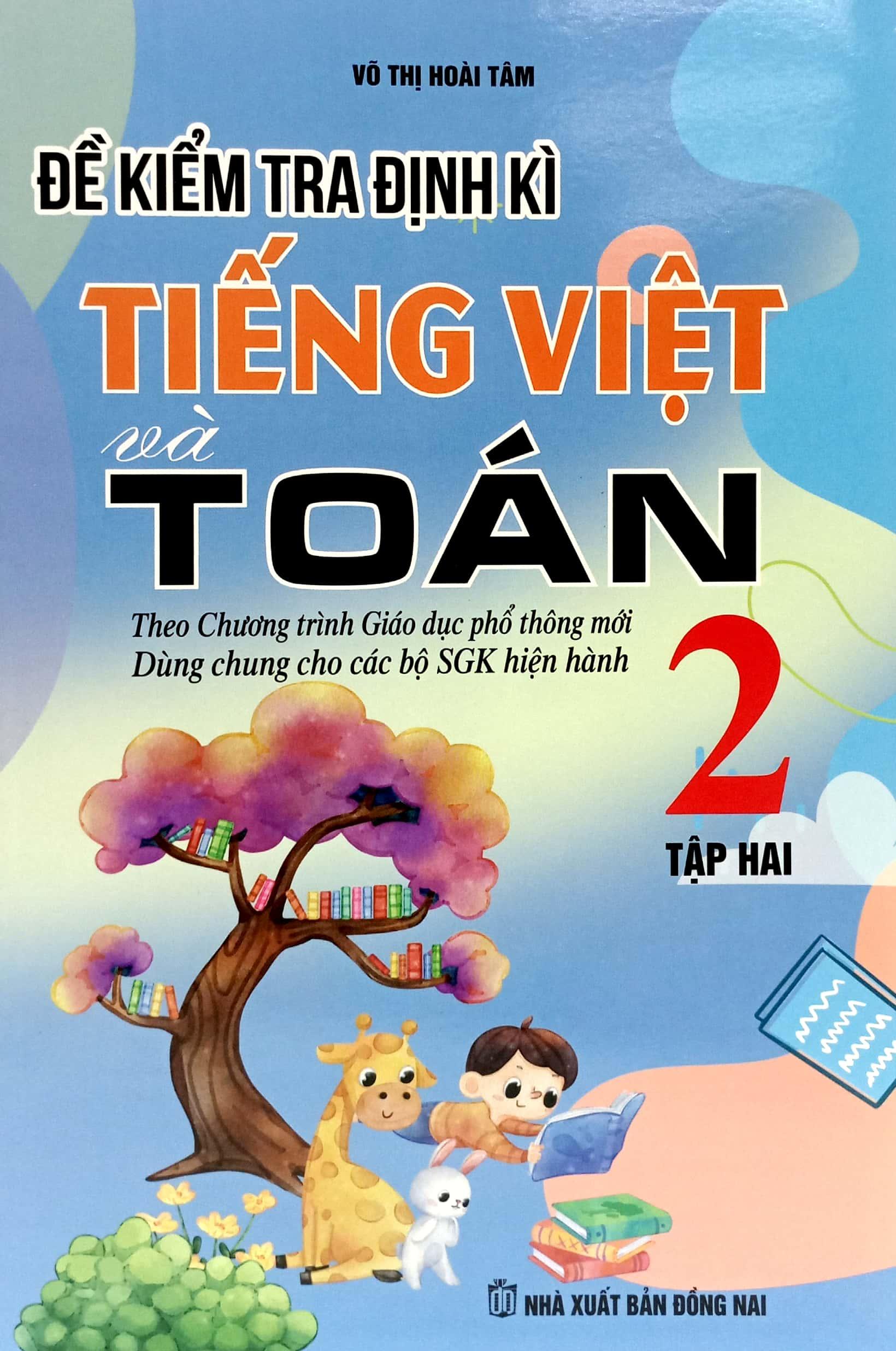 Đề Kiểm Tra Định Kỳ Tiếng Việt Và Toán 2 - Tập Hai