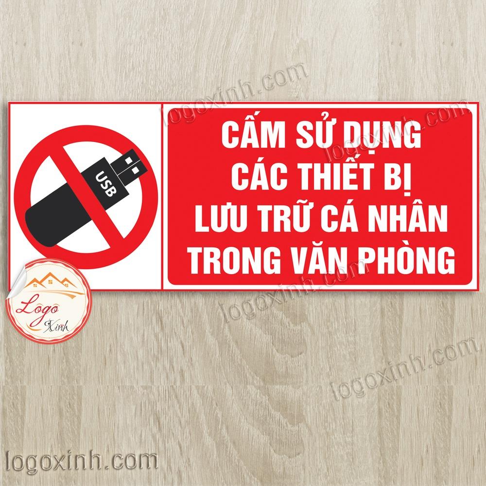 LOGO TEM STICKER BIỂN BÁO CẤM SỬ DỤNG CÁC THIÊT BỊ LƯU TRỮ CÁ NHÂN TRONG VĂN PHÒNG, CẤM USB - BIỂN CẢNH BÁO, BIỂN CẤM