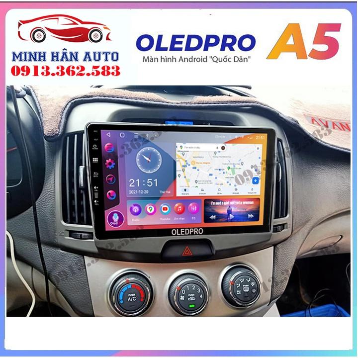 Bộ màn hình OLEDPRO A5, A3 cho xe HUYNDAI AVANTE, trọn bộ màn hình, mặt dưỡng,dây nguồn theo xe