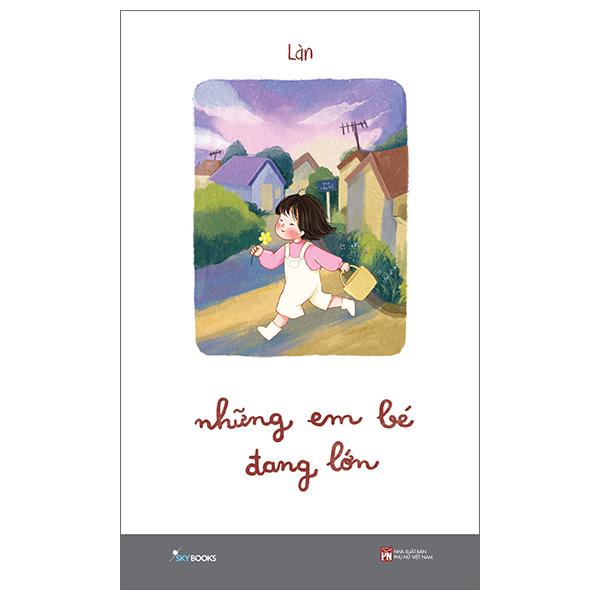 Những Em Bé Đang Lớn – Tặng Kèm Bookmark
