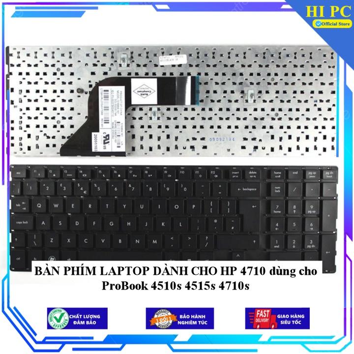 BÀN PHÍM LAPTOP DÀNH CHO HP 4710 dùng cho ProBook 4510s 4515s 4710s - Hàng Nhập Khẩu