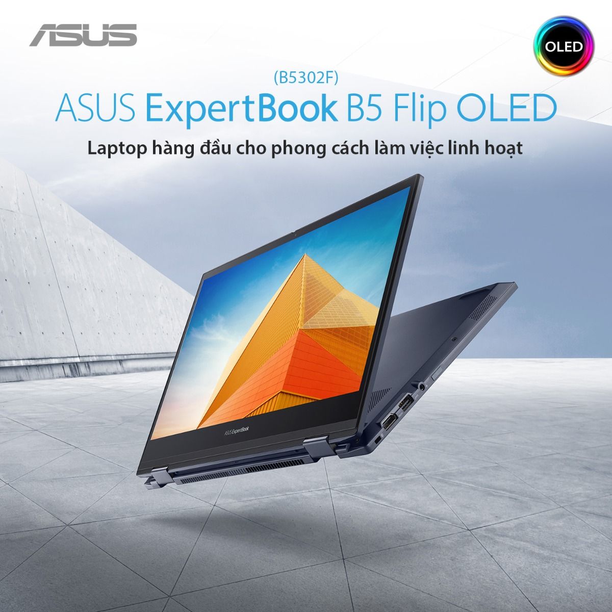 Laptop Asus ExpertBook B5 Flip OLED B5302 (Intel Core I5-1135G7 | Ram 8GB | SSD 512GB | 13.3 inch Full HD OLED | màn hình Cảm ứng | Win 11 bản quyền) B5302FEA - Laptop độ bền quân sự Mỹ - Hàng chính hãng