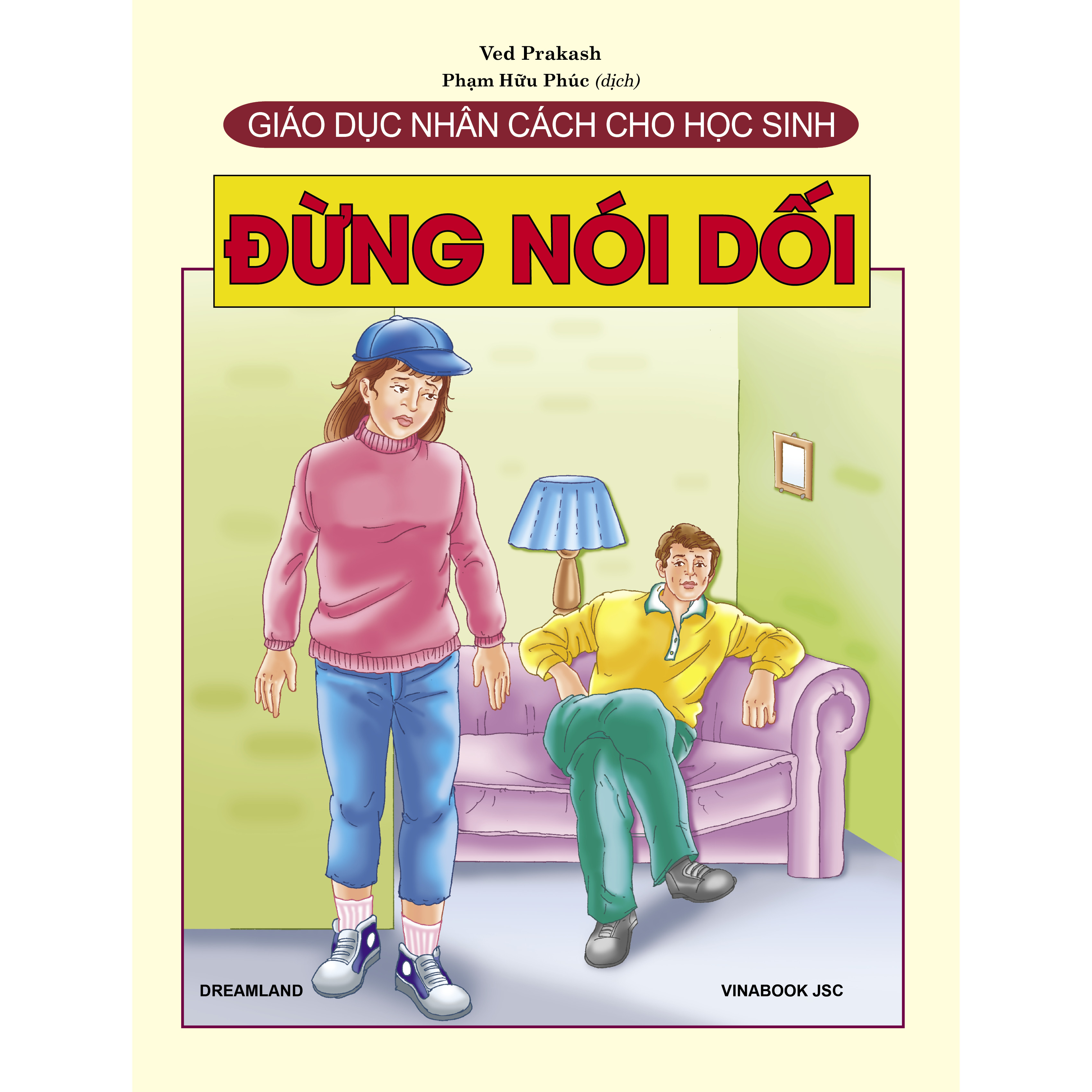 Giáo Dục Nhân Cách Cho Học Sinh - Đừng Nói Dối