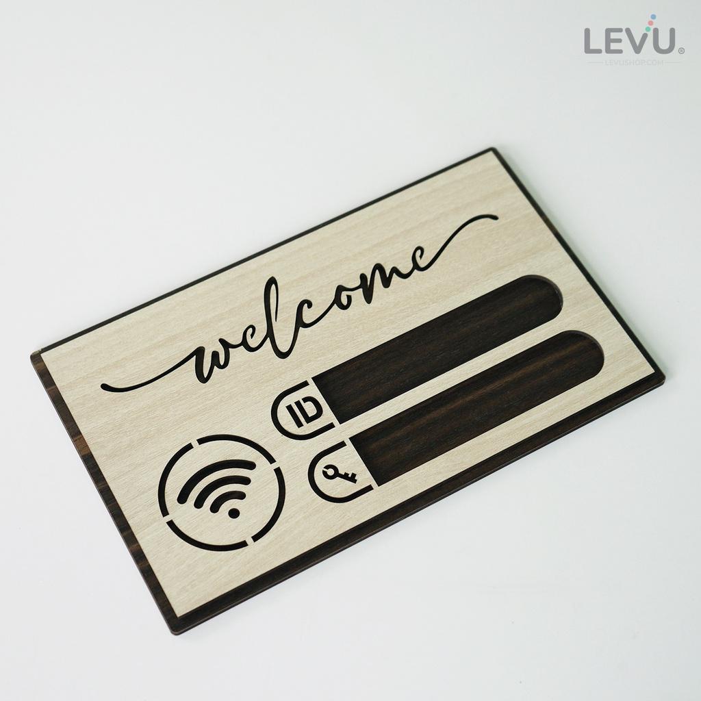 Bảng welcome ghi tên wifi quán LEVU TW09S thiết kế mới phòng cách hiện đại