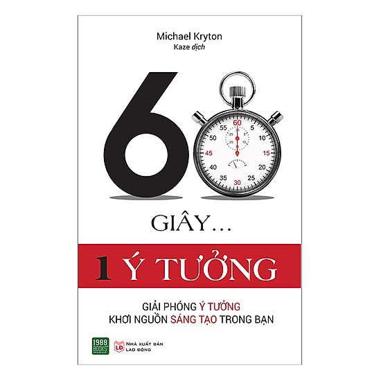 Cuốn Sách Về Những Tư Duy Sáng Tạo: 60 Giây 1 Ý Tưởng
